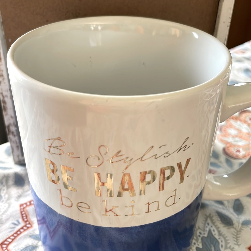 🖤love your mug🖤 Blue/White/Gold  "Be Stylish. BE HAPPY. Be kind."
